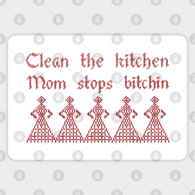 Clean the Kitchen Magnet by Slightly Unhinged